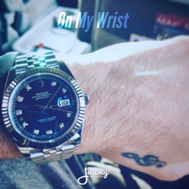 On My Wrist (BadLuck B-Side Vol.1) Jawny BadLuck