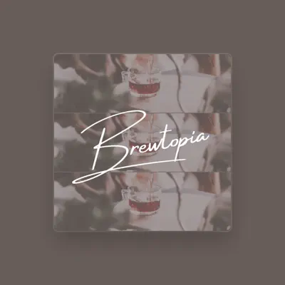 Listen to Brewtopia, watch music videos, read bio, see tour dates & more!