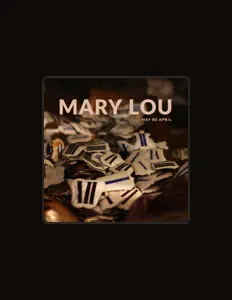 Listen to Mary Lou, watch music videos, read bio, see tour dates & more!