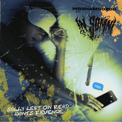 Sally Left On Read, Wants Revenge - Single