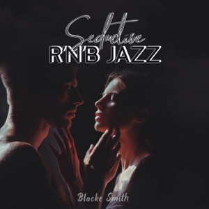 Seductive R’n’B Jazz