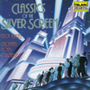 Classics of the Silver Screen - Erich Kunzel & Cincinnati Pops Orchestra