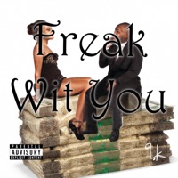 Freak Wit You - Single - Q.K