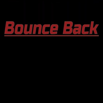 Bounce Back - Single