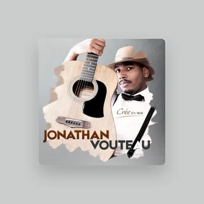 Listen to Jonathan Vouteau, watch music videos, read bio, see tour dates & more!