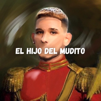 El Hijo del Mudito - Single