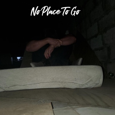 No Place To Go - Single
