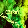 Zaciągnij Się - Single