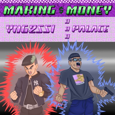 Making Money (feat. 333 palace) - Single