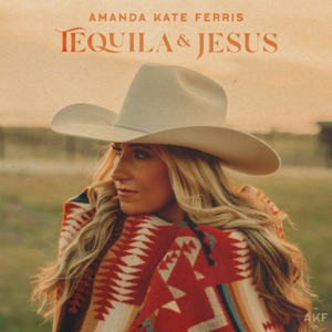 Amanda Kate Ferris - Tequila & Jesus - Line Dance Music