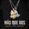 Más que dos (feat. Gabriell Eliass) - Crownsteve & El Dipp lyrics