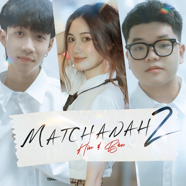 Matchanah 2 - Single
