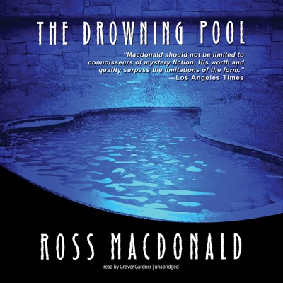 The Drowning Pool (The Lew Archer Series)