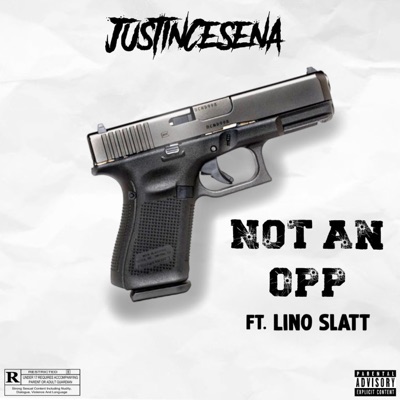 Not an opp (feat. Lino Slatt) - Single