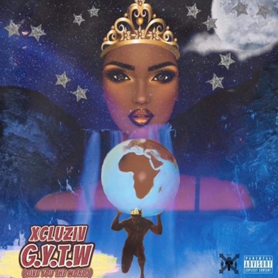 G.Y.T.W (Give You the World) - Single