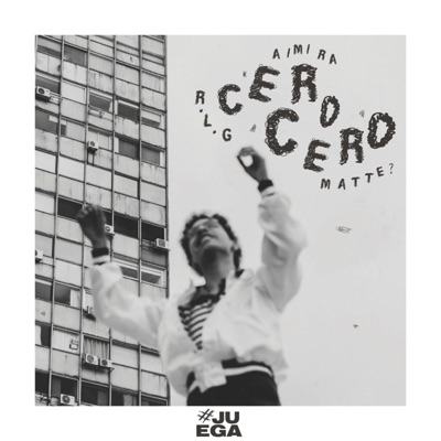 Cero Cero (feat. R.L.G & Matte?) - Single