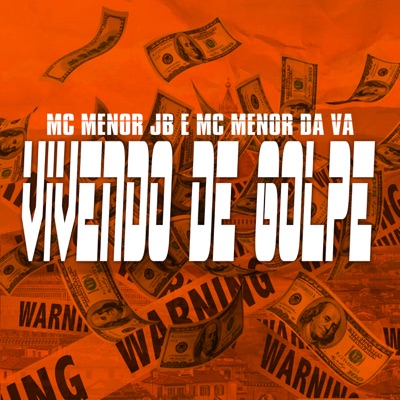 Vivendo de Golpe - Single