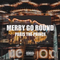 Merry Go Round - Single - PARIS The Prince