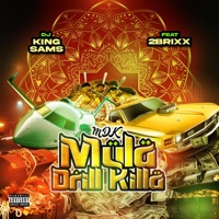 M.O.K (Mula Drill Killa) (feat. 2BRIXX) - Single - DJ King SamS