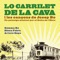 Lo Carrilet de la Cava (with La Carrau) - Josep Bo lyrics