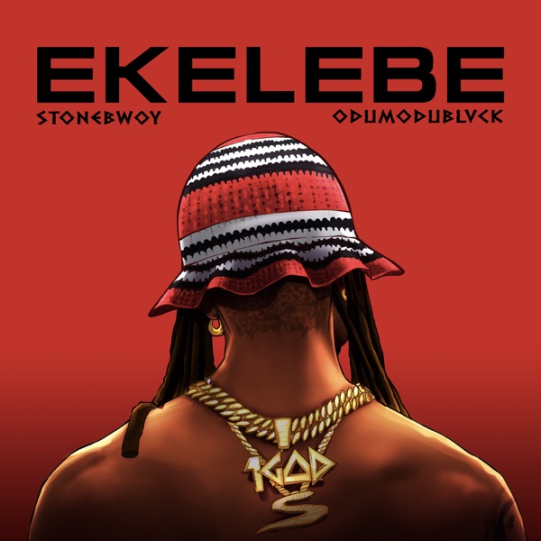 Stonebwoy Feat. Odumodublvck - Ekelebe