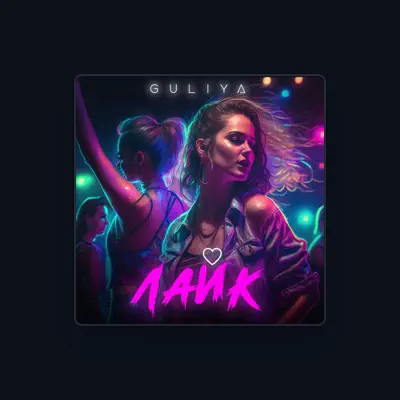 Listen to GULIYA, watch music videos, read bio, see tour dates & more!