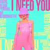 Stream & download I Need You - Single