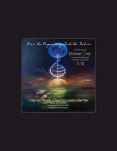 聆聽 Ridgeview Middle School Percussion Ensemble、觀看音樂影片、閱讀小傳、查看巡演日期等！