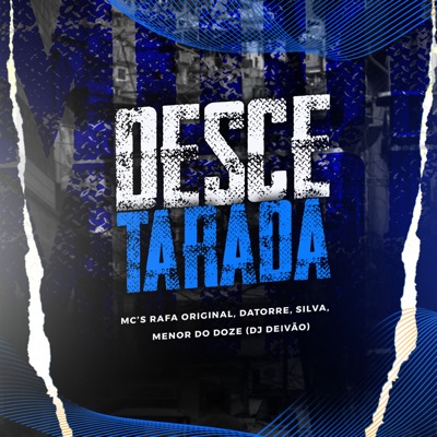 Desce Tarada (feat. Mc Menor do Doze) - Single