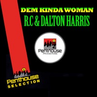 Dem Kinda Woman (feat. Dalton Harris) - Single - R.C