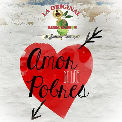 Amor de los Pobres - Single - Original Banda el Limón de Salvador Lizárraga