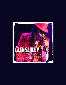 收听 Glen Sloley、观看音乐视频、阅读小传、查看巡演日期等 ！