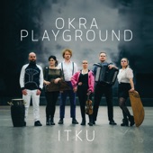 Okra Playground - Itku