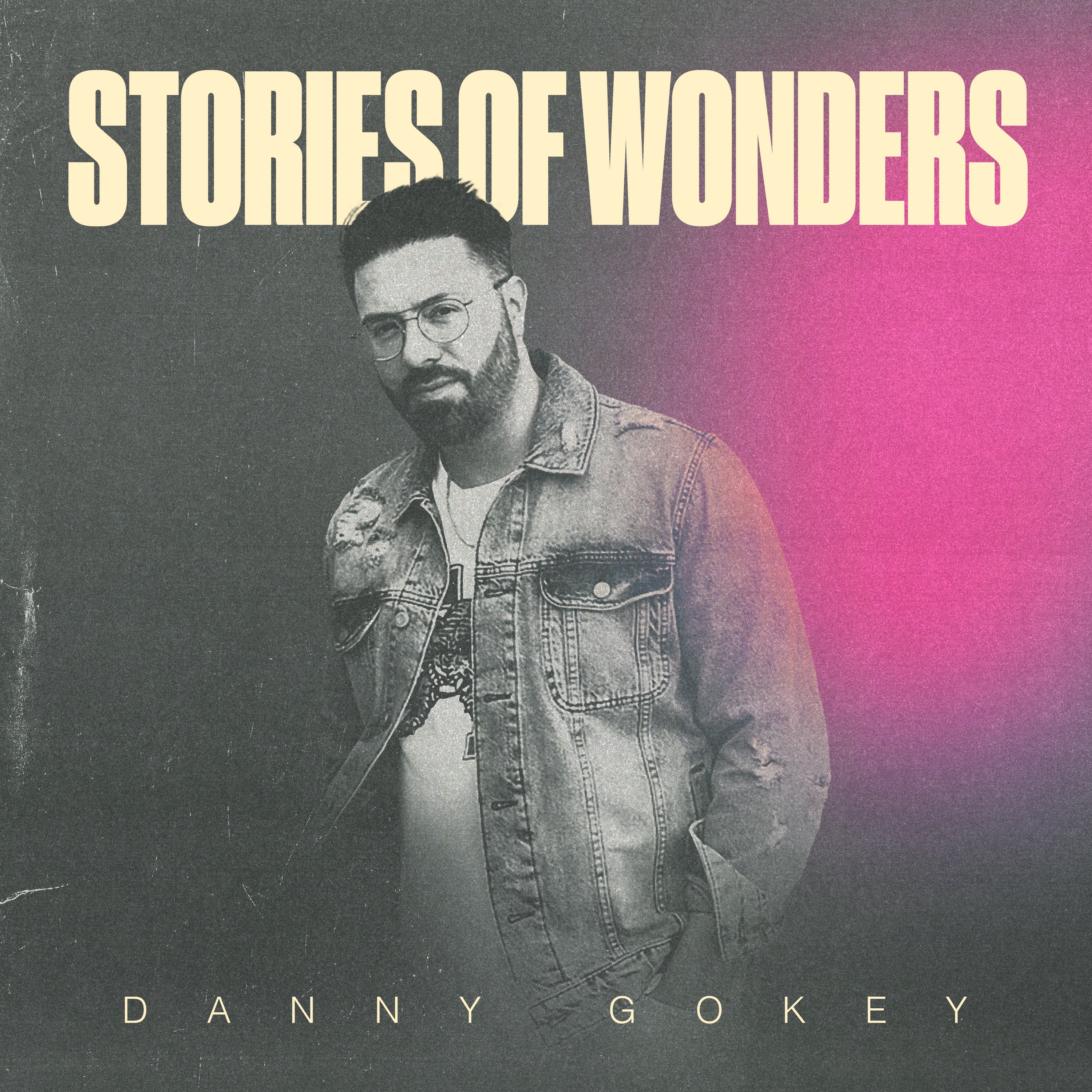 Danny Gokey: Stories of Wonders - EP