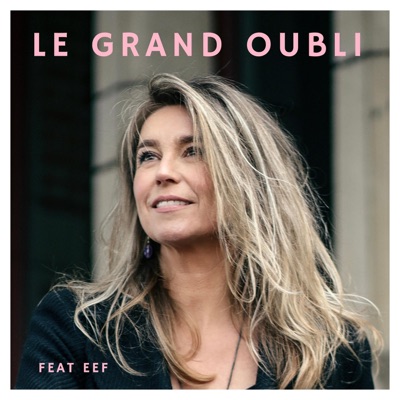 Le Grand Oubli (feat. Evelien Asberg) - Single