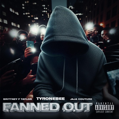 Fanned Out (feat. Jaja Couture & Brittany F Taylor) - Single