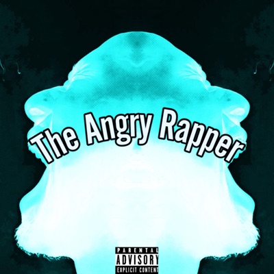 The Angry Rapper - Single