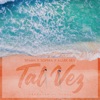 Tal Vez (feat. Allek Sey & Sophia) - Single