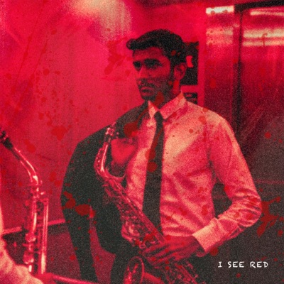 I See Red - Single