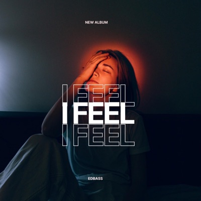 I Feel (Extended Mix) - Single