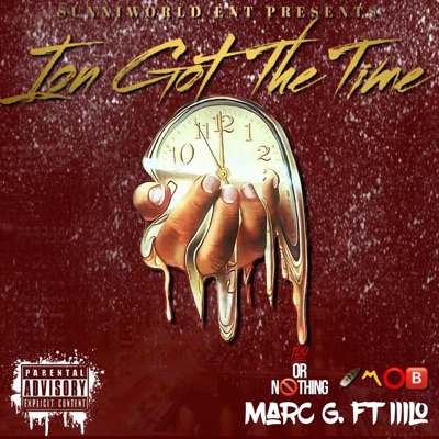 Ion Got The Time (feat. iiilo & M. Nitti) - Single