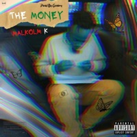 The Money - Single - Malkolm K