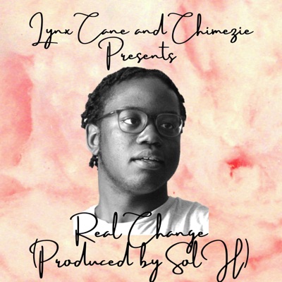 Real Change (feat. Chimezie & SolH) - Single