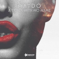 A Track With No Name - Single - Maydo