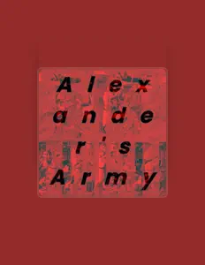 Ouça Alexander's Army, assista a videoclipes, leia a biografia, veja as datas das turnês e mais!