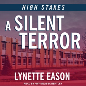 A Silent Terror (High Stakes)