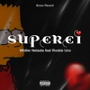 Superei (feat. Rookie Uno) - Single