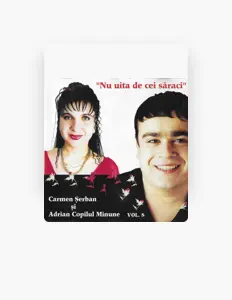 Hör dir Adrian Copilul Minune an, schau dir Musikvideos an, lies die Biografie, finde Tourdaten und mehr!