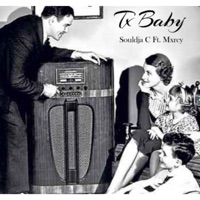Tx Baby (feat. mxrcy) - Single - Souldja C