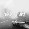 Bright Day - Single